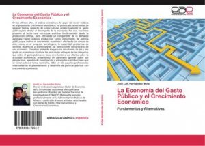 La Economía del Gasto Público y el Crecimiento Económico