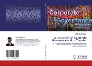 A Discussion on Corporate Governance and its Theories