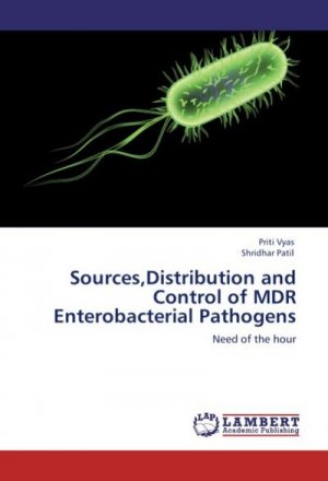 Sources,Distribution and Control of MDR Enterobacterial Pathogens