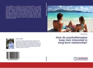 How do psychotherapists keep men interested in long-term relationship?