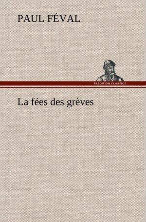 La fées des grèves