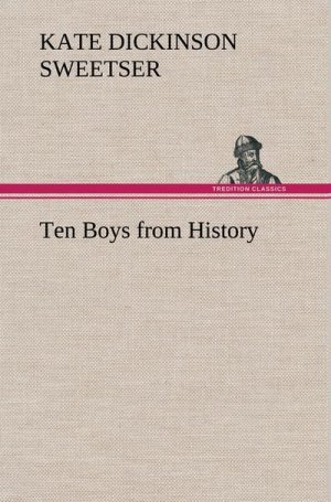 Ten Boys from History