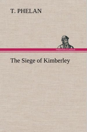 The Siege of Kimberley