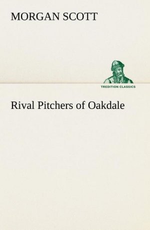 Rival Pitchers of Oakdale