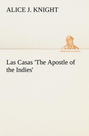 Las Casas 'The Apostle of the Indies'