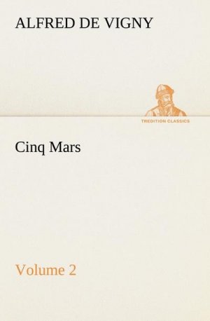 Cinq Mars ¿ Volume 2