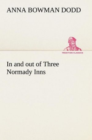 In and out of Three Normady Inns