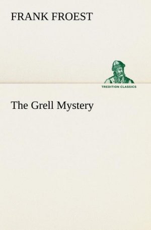 The Grell Mystery