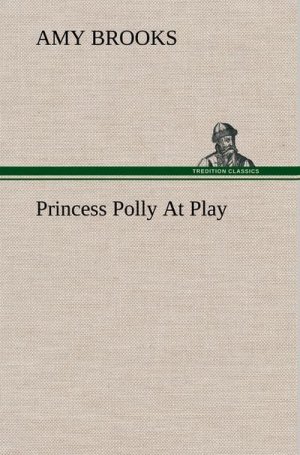 Princess Polly At Play