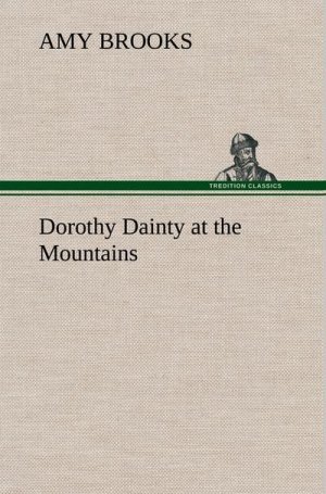 Dorothy Dainty at the Mountains