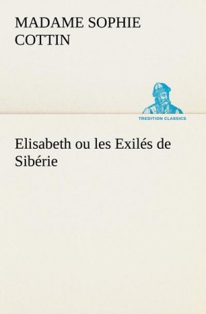 Elisabeth ou les Exilés de Sibérie