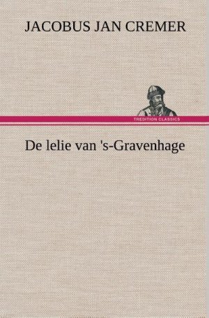 De lelie van 's-Gravenhage