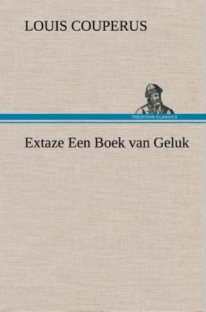 Extaze Een Boek van Geluk