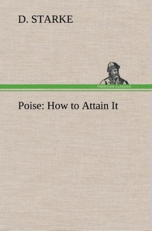 Poise: How to Attain It