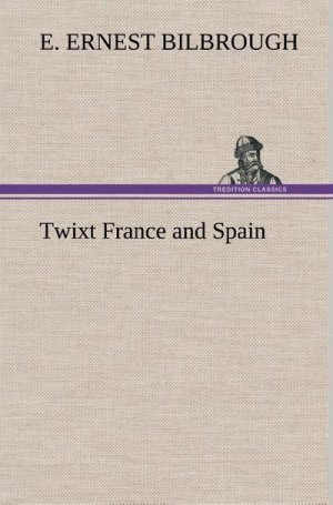 Twixt France and Spain