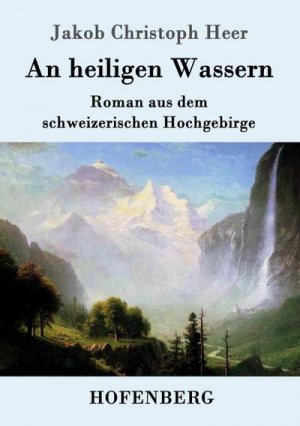 An heiligen Wassern