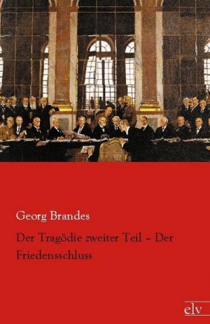 Der Tragödie zweiter Teil ¿ Der Friedensschluss