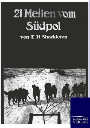 21 Meilen vom Südpol