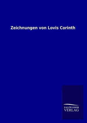 Zeichnungen von Lovis Corinth