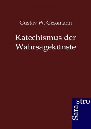 Katechismus der Wahrsagekünste