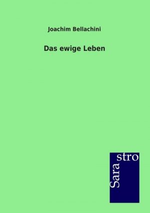 Das ewige Leben