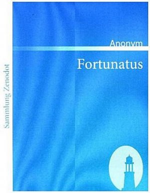 neues Buch – Anonym – Fortunatus