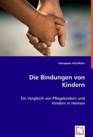 Die Bindungen von Kindern