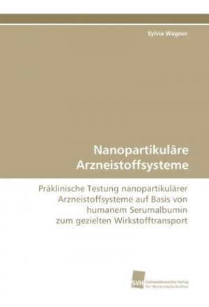 Nanopartikuläre Arzneistoffsysteme