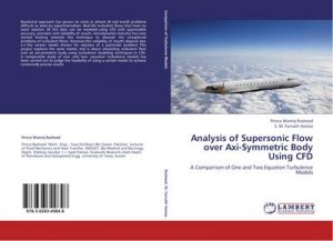 Analysis of Supersonic Flow over Axi-Symmetric Body Using CFD