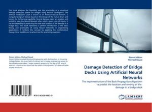 Damage Detection of Bridge Decks Using Artificial Neural Networks