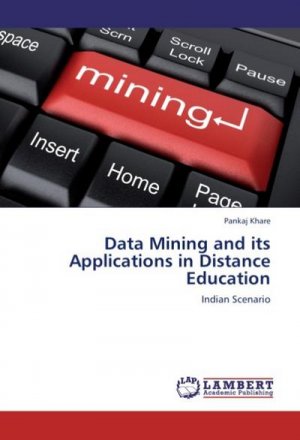 Data Mining and its Applications in Distance Education