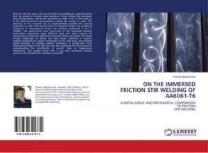 ON THE IMMERSED FRICTION STIR WELDING OF AA6061-T6