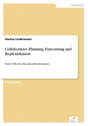 Collaborative Planning, Forecasting and Replenishment