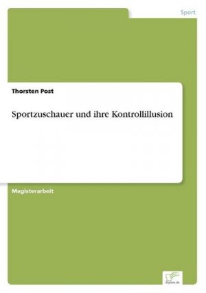 Sportzuschauer und ihre Kontrollillusion