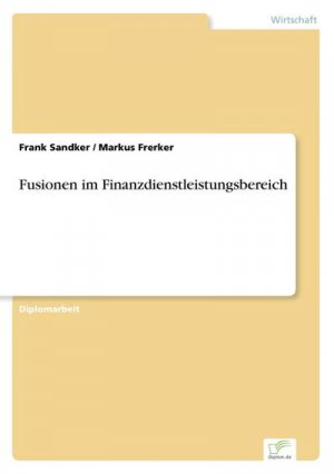 Fusionen im Finanzdienstleistungsbereich