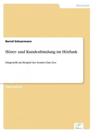 Hörer- und Kundenbindung im Hörfunk