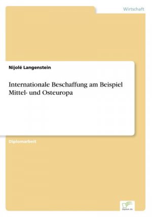 Internationale Beschaffung am Beispiel Mittel- und Osteuropa