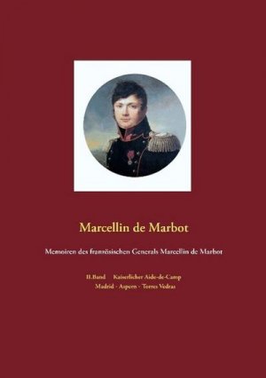 Memoiren des französischen Generals Marcellin de Marbot