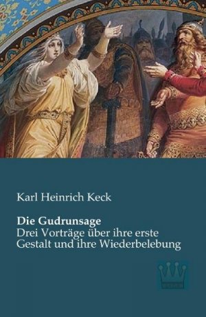 Die Gudrunsage