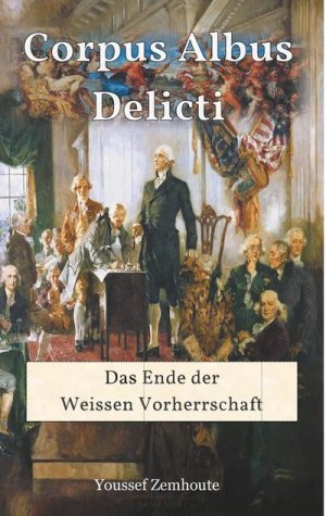 neues Buch – Youssef Zemhoute – Corpus Albus Delicti