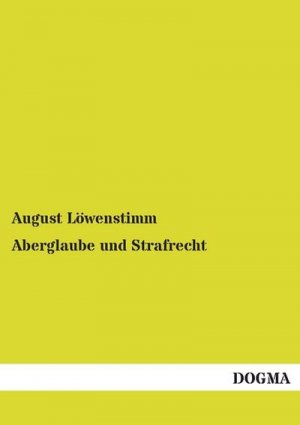 Aberglaube und Strafrecht