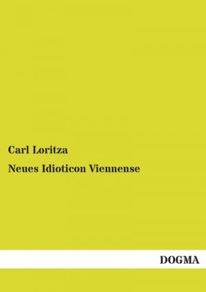 Neues Idioticon Viennense