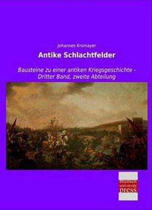 Antike Schlachtfelder