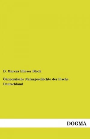 Ökonomische Naturgeschichte der Fische Deutschland