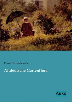 Altdeutsche Gartenflora