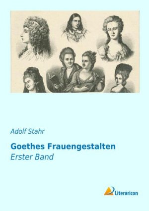 Goethes Frauengestalten