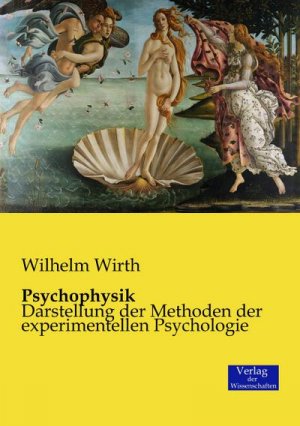 neues Buch – Wilhelm Wirth – Psychophysik