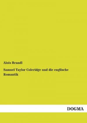 Samuel Taylor Coleridge und die englische Romantik