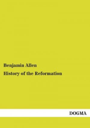 History of the Reformation