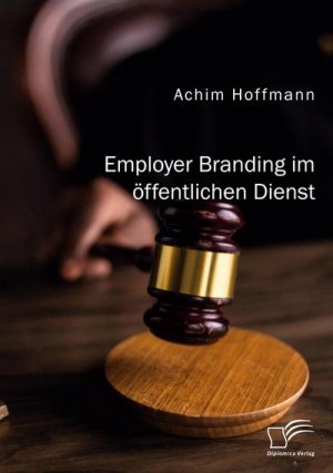 Employer Branding im öffentlichen Dienst